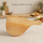 Daska oblik šunke